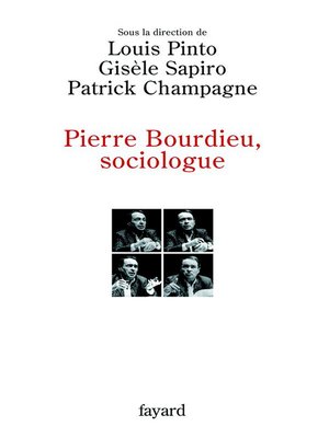 cover image of Pierre Bourdieu, sociologue